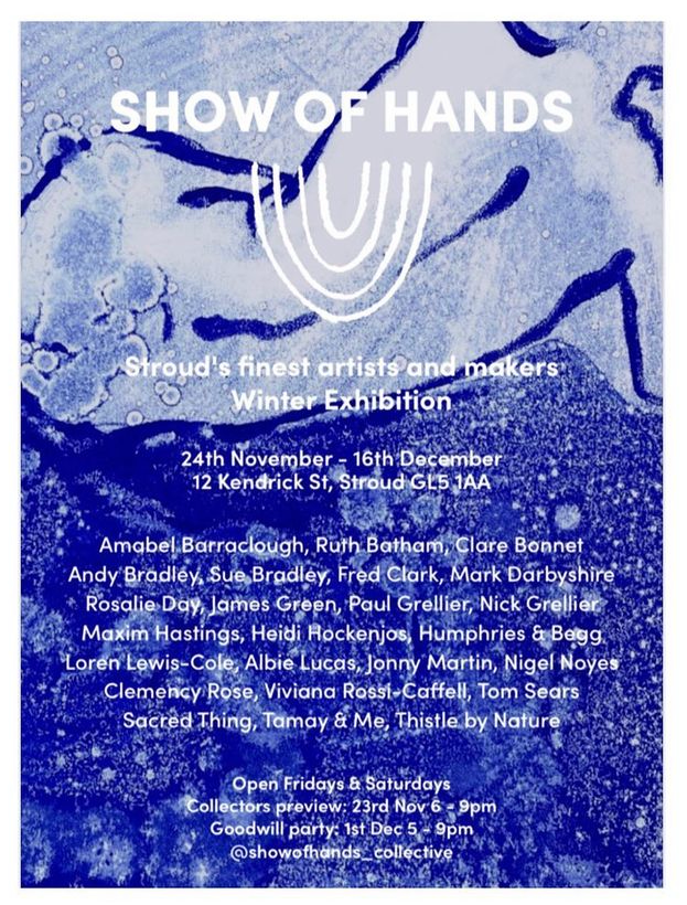 'Show of Hands' Winter Exhibition in Stroud
